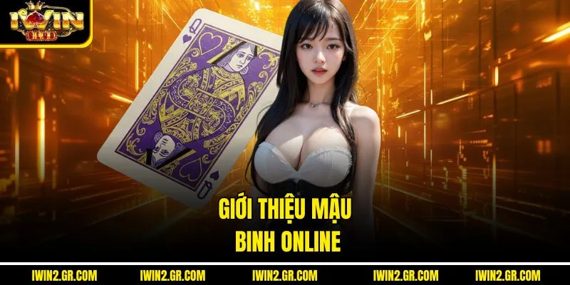 Giới thiệu mậu binh online