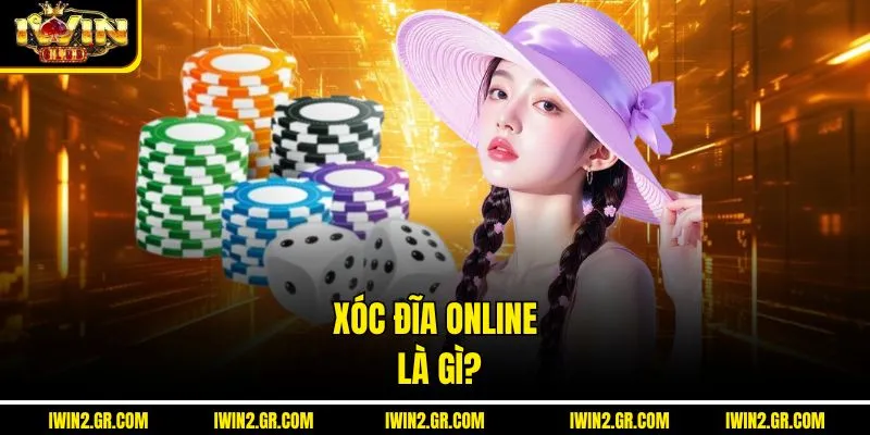 Xóc đĩa online là gì?